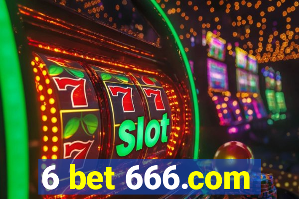 6 bet 666.com